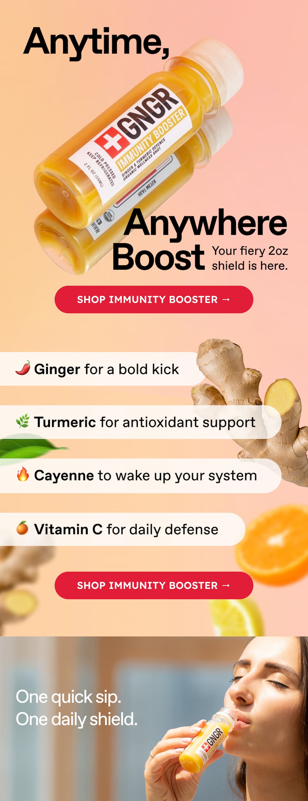Anytime, Anywhere Boost. Your fiery 2oz shield is here. SHOP IMMUNITY BOOSTER → 🌶️ Ginger for a bold kick. 🌿 Turmeric for antioxidant support. 🔥 Cayenne to wake up your system. 🍊 Vitamin C for daily defense. Shop immunity booster → One quick sip. One daily shield. 