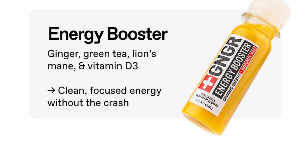 Energy Booster. Ginger, Green Tea, Lion's Mane, & Vitamin D3 → Clean, Focused Energy Without The Crash.