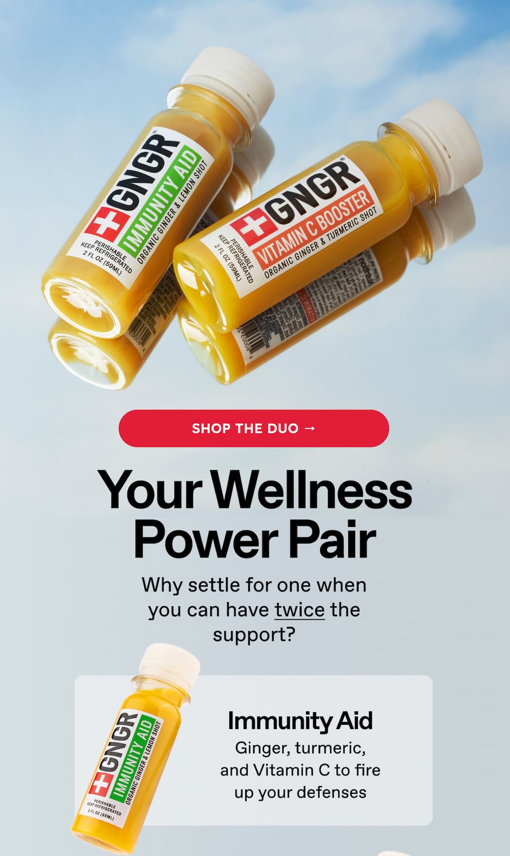 Your Wellness Power Pair | Why settle for one when you can have twice the support? Immunity Aid | Ginger, turmeric, and Vitamin C to fire up your defenses