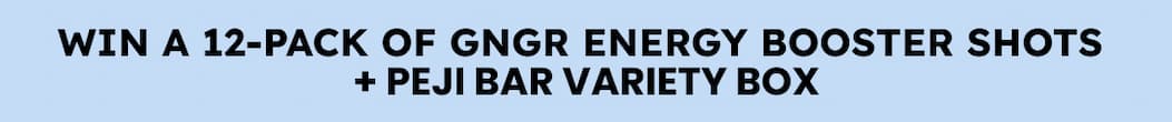 Win a 12-pack of GNGR Energy Booster Shots  + PEJI BAR Variety Box
