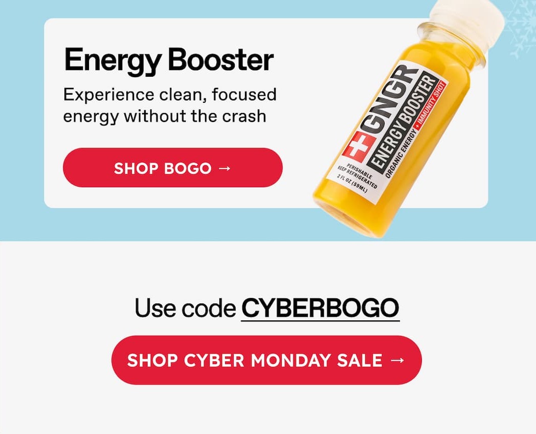 Energy Booster. Experience Clean, Focused Energy Without The Crash. SHOP BOGO → Use Code CYBERBOGO. Shop Cyber Monday Sale →