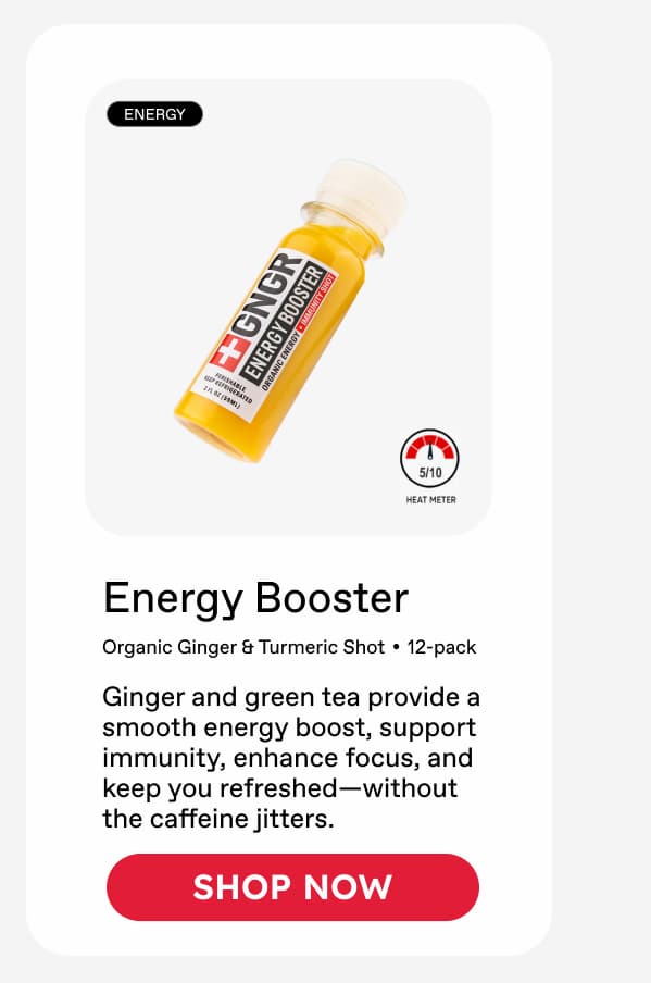 Energy Booster | Organic Ginger & Turmeric Shot | SHOP NOW 12-pack | Ginger and green tea provide a smooth energy boost, support immunity, enhance focus, and keep you refreshed—without the caffeine jitters. |  
