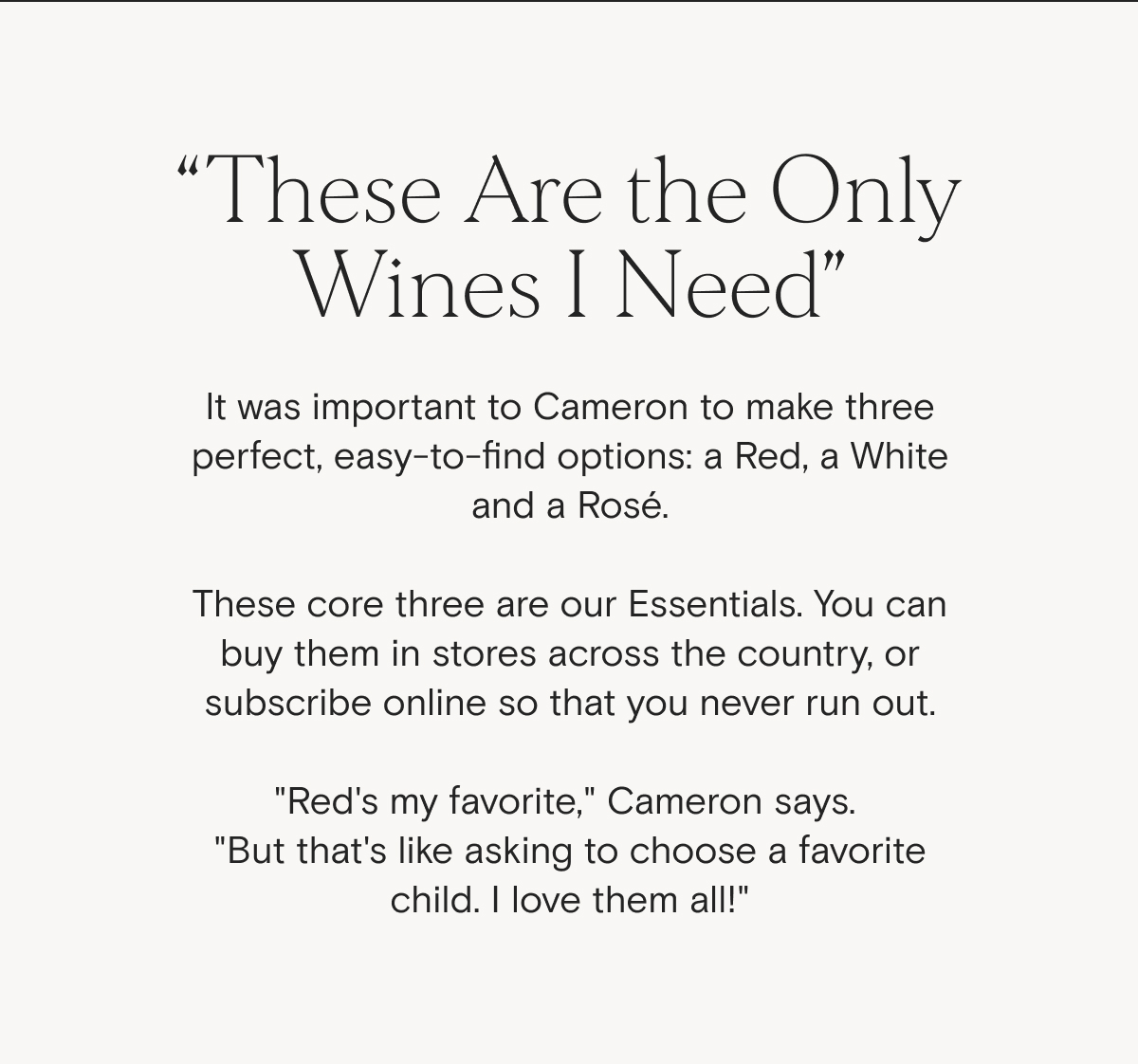 The Only Wines Cameron Needs
