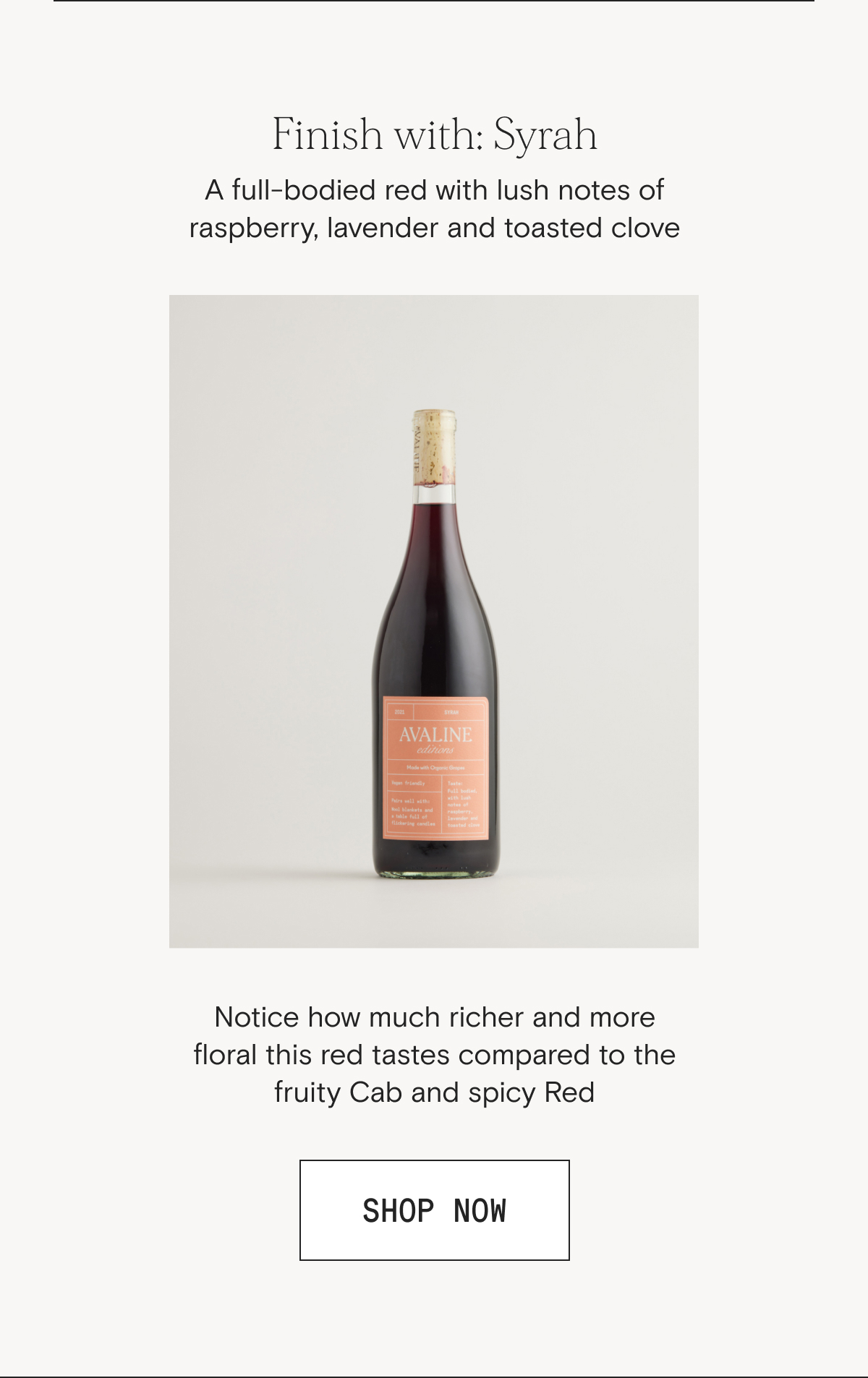 Finish with: Syrah