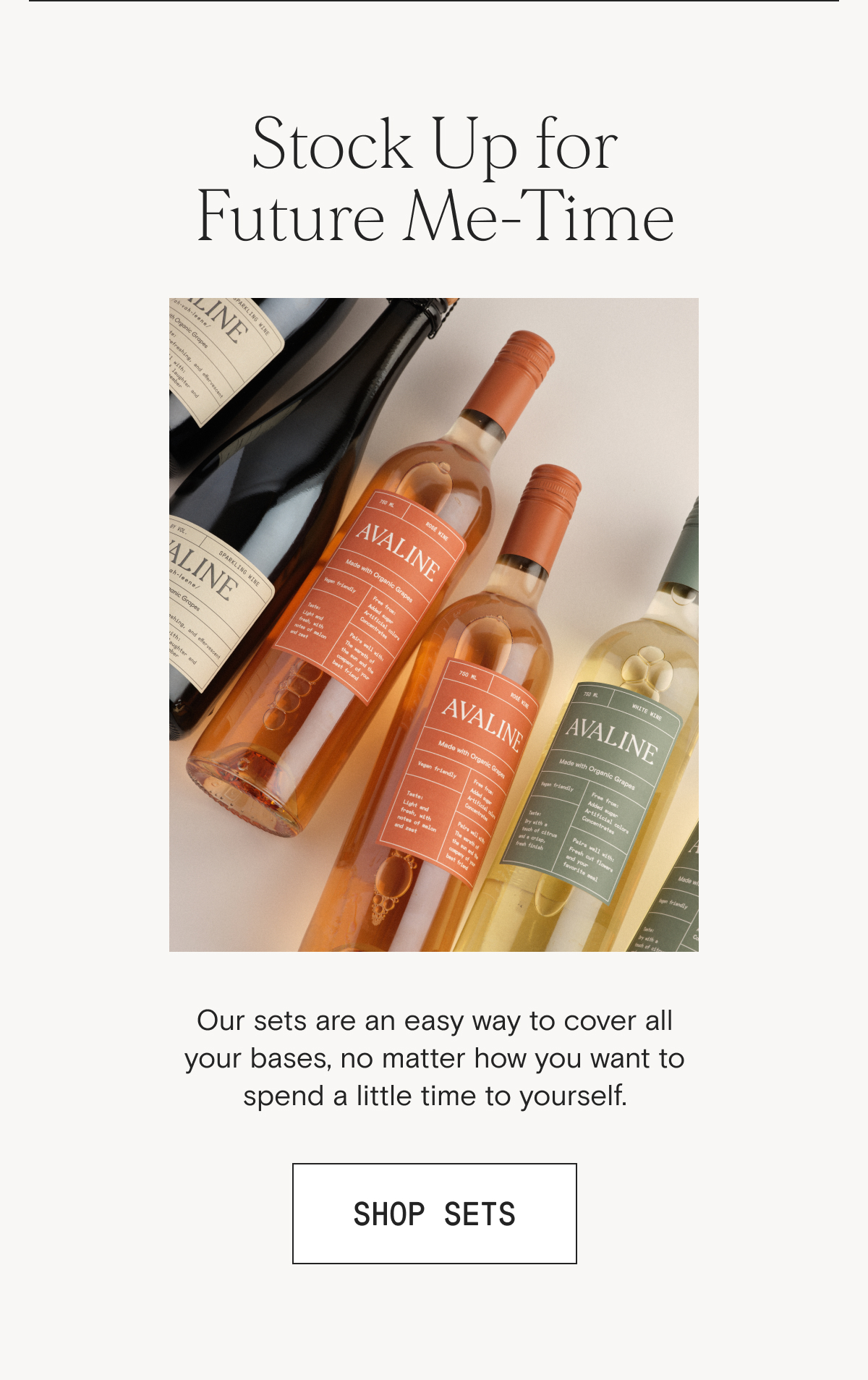 Stock up for future me-time.