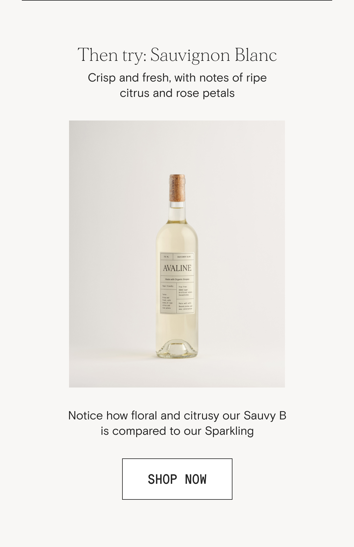 Then try: Sauvignon Blanc