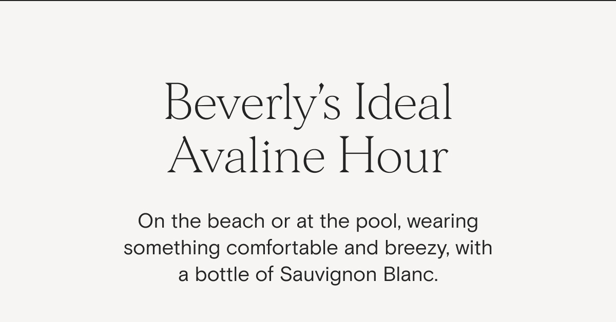 Shop Sauvignon Blanc, Beverly's sip of choice this summer.