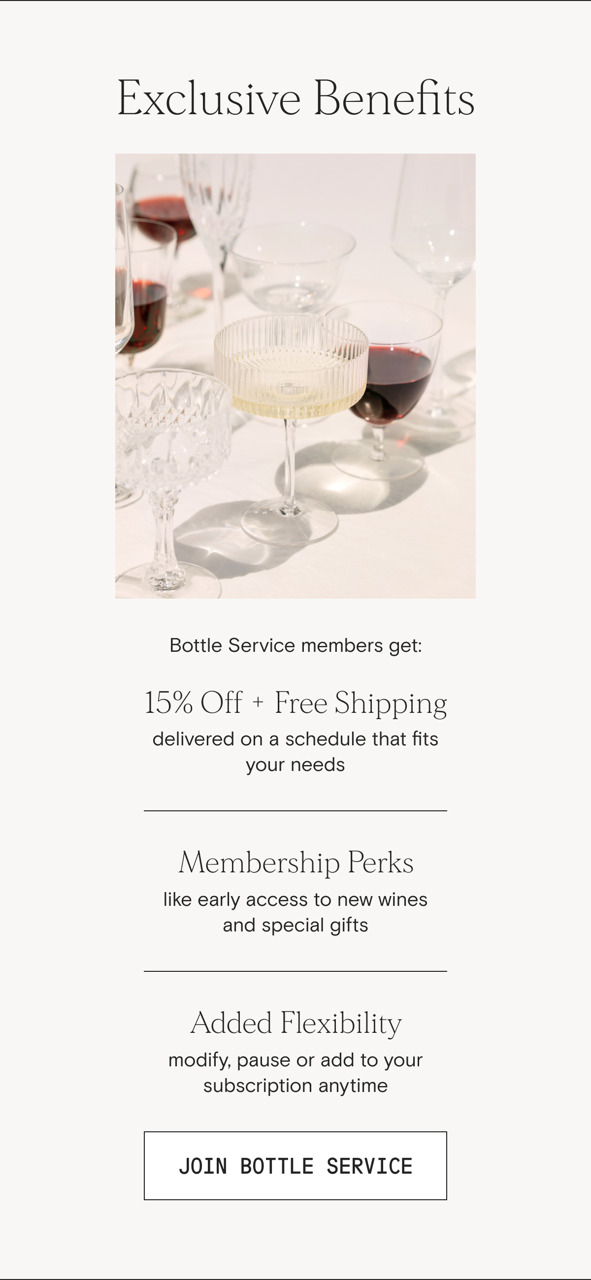 Bottle Service Members Get Exclusive Benefits