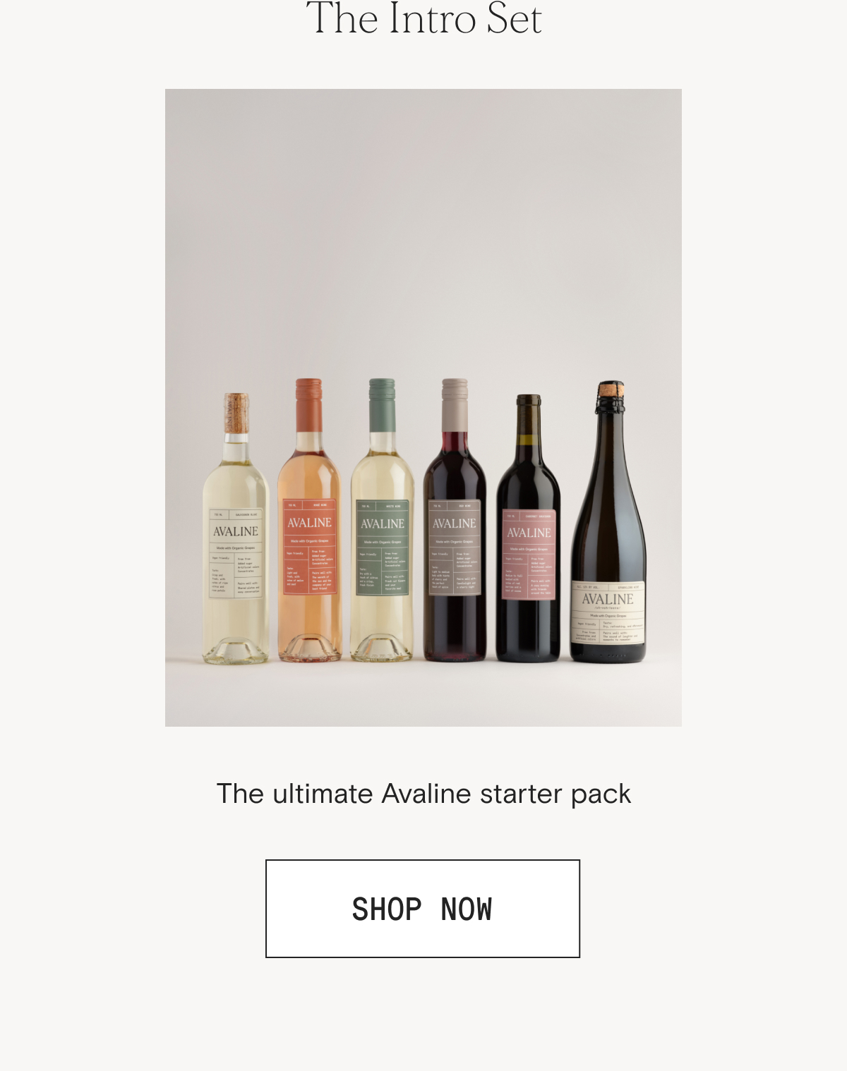 The Intro Set - the ultimate Avaline starter pack