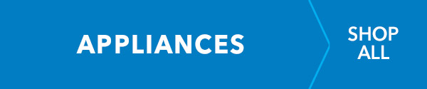 APPLIANCES - shop all