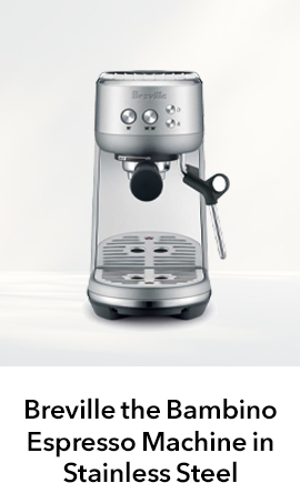 Breville the Bambino Espresso Machine in Stainless Steel
