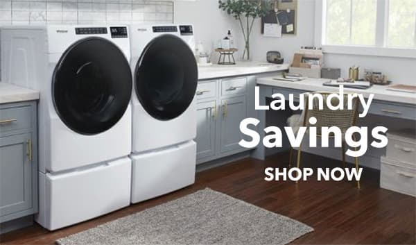 LAUNDRY SAVINGS - SHOP NOW