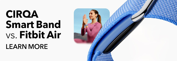 The Garmin Cirqa vs. Fitbit Air: Which Wearable is Best for You?