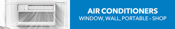 All Air Conditioners - Window, Wall & Portable SHOP NOW