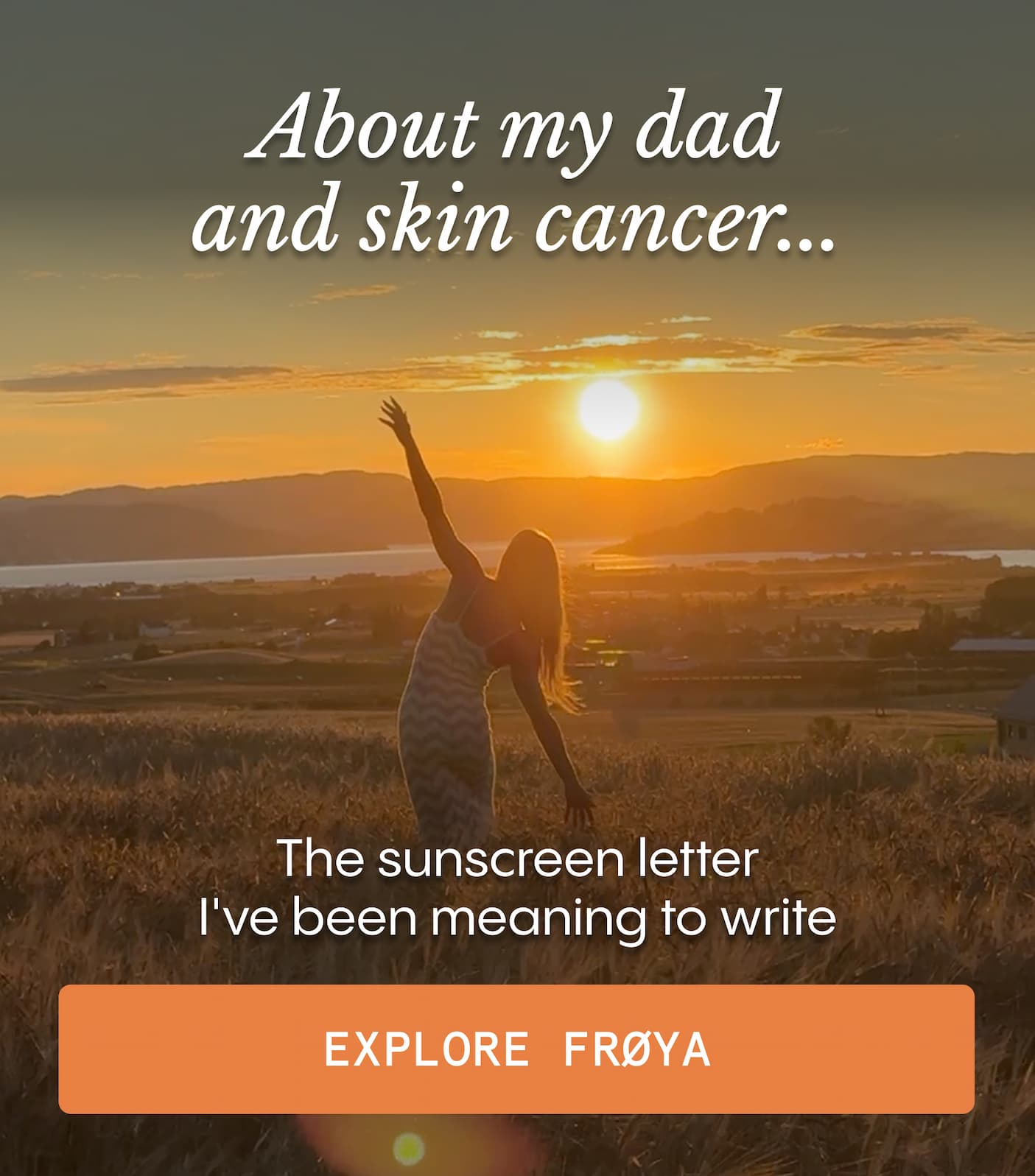 About my dad and skin cancer...