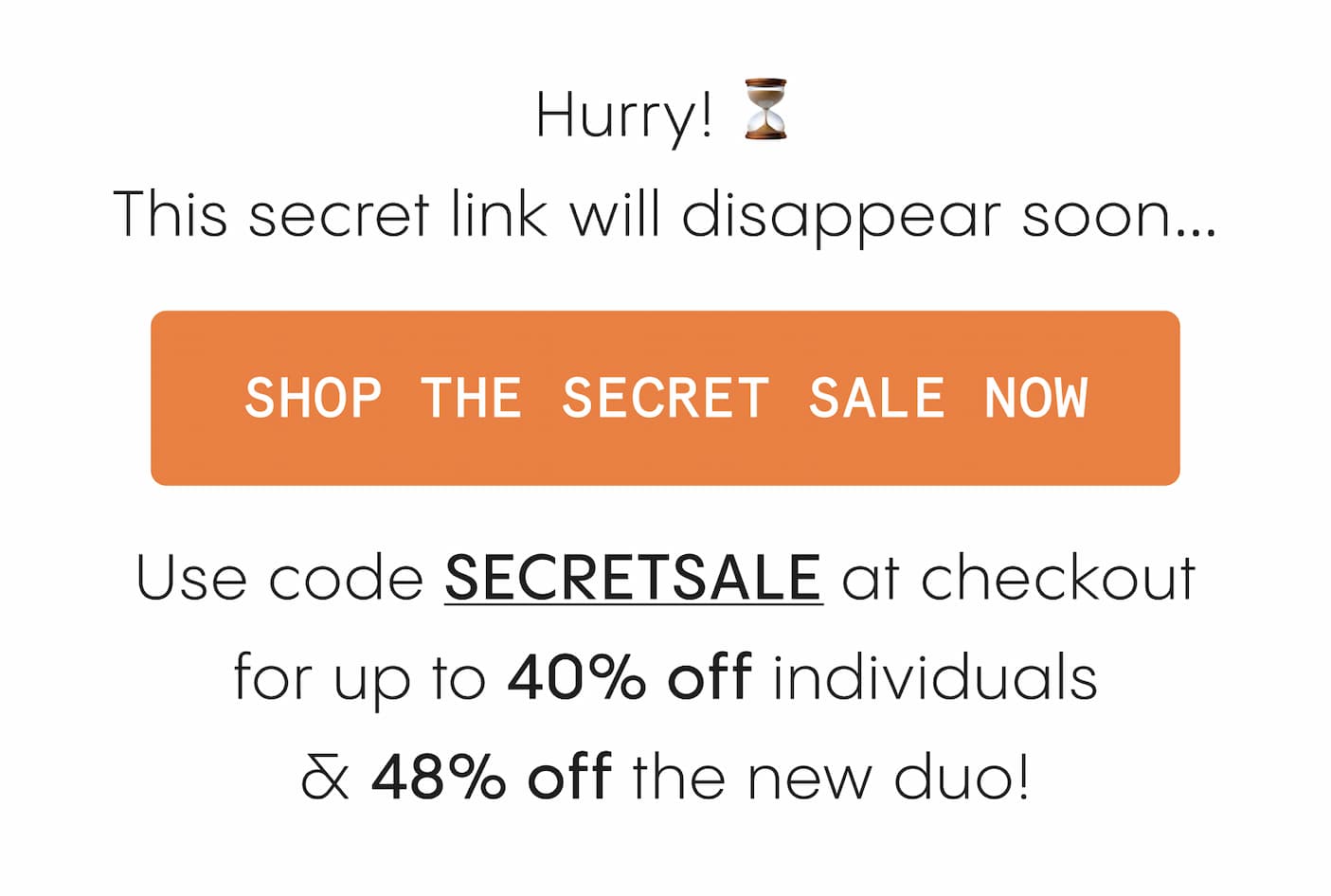 SHOP THE SECRET SALE NOW