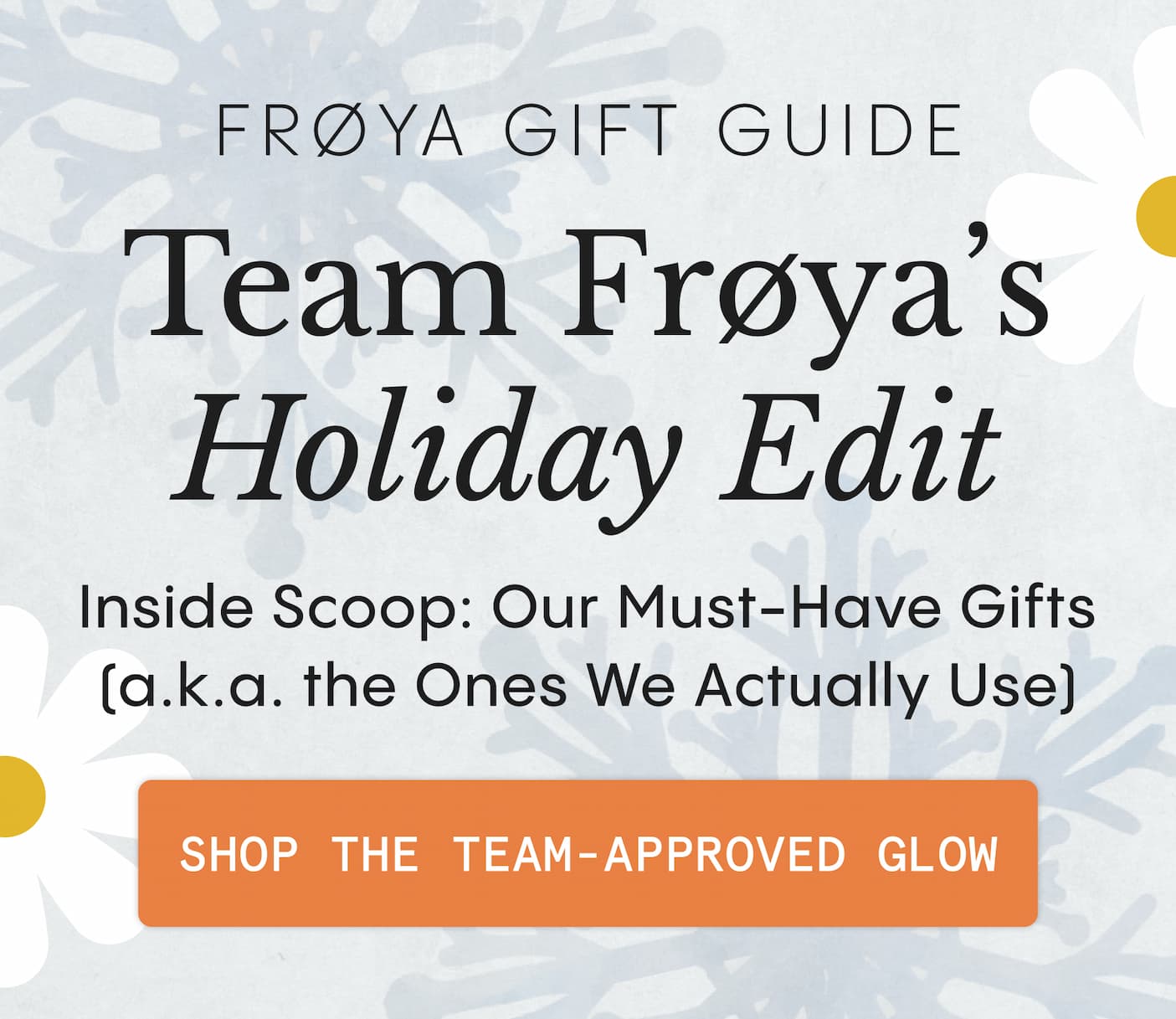 Froya Gift Guide: Team Froya's Holiday Edit