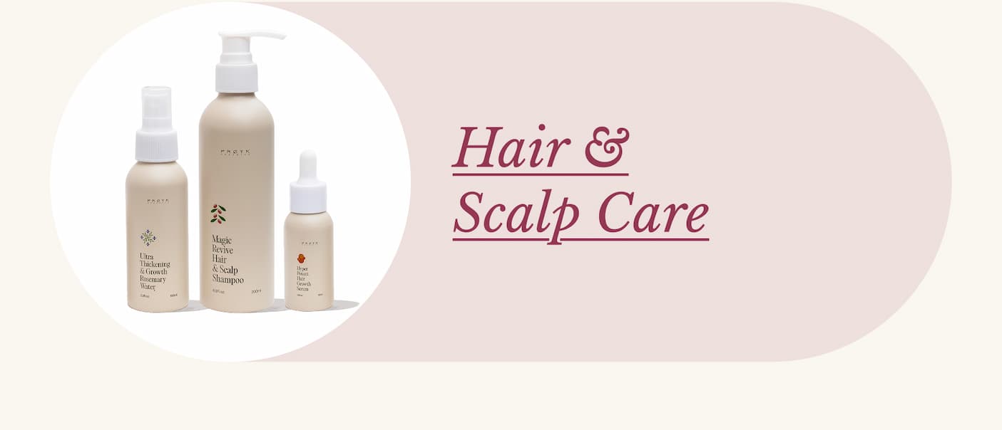 Hair & Scalp Care ---