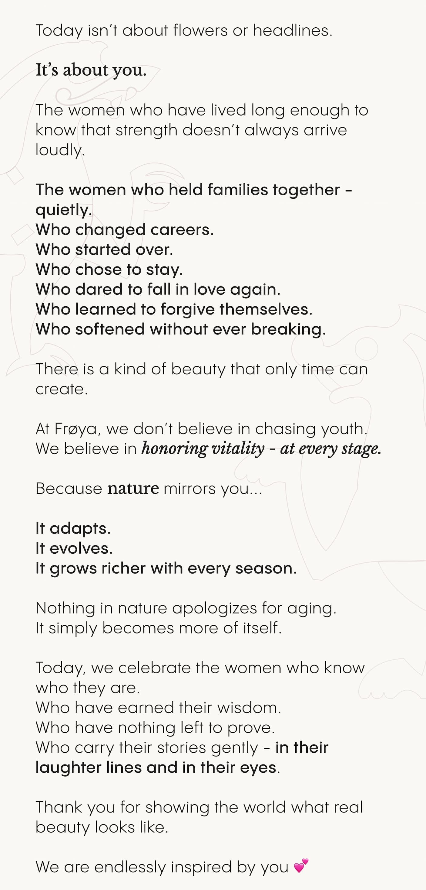 Today isn't about flowers or headlines.  It's about you.