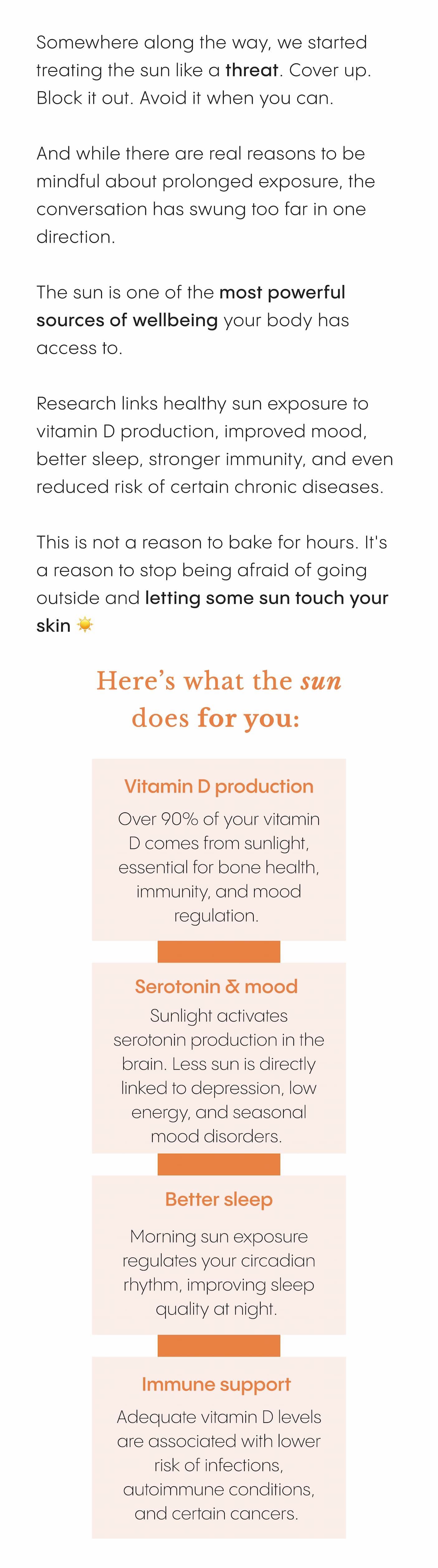 Here’s what the sun does for you: