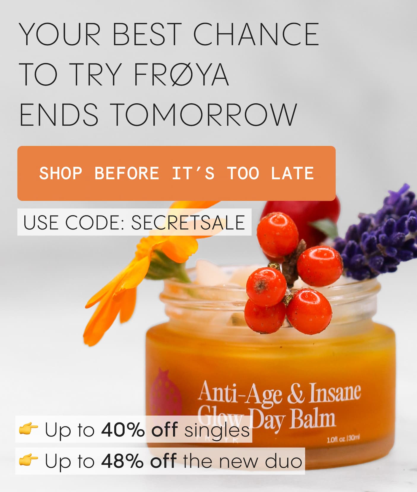 Your best chance to try Frøya ends TOMORROW