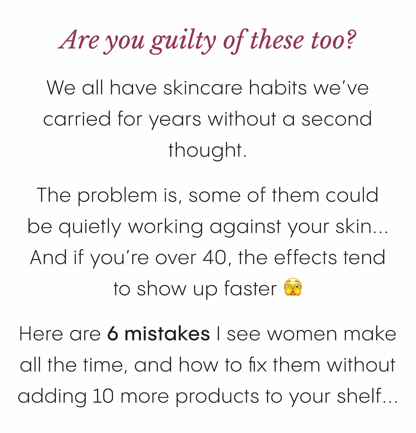 Are you guilty of these too?