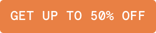 SAVE UP TO 50% OFF