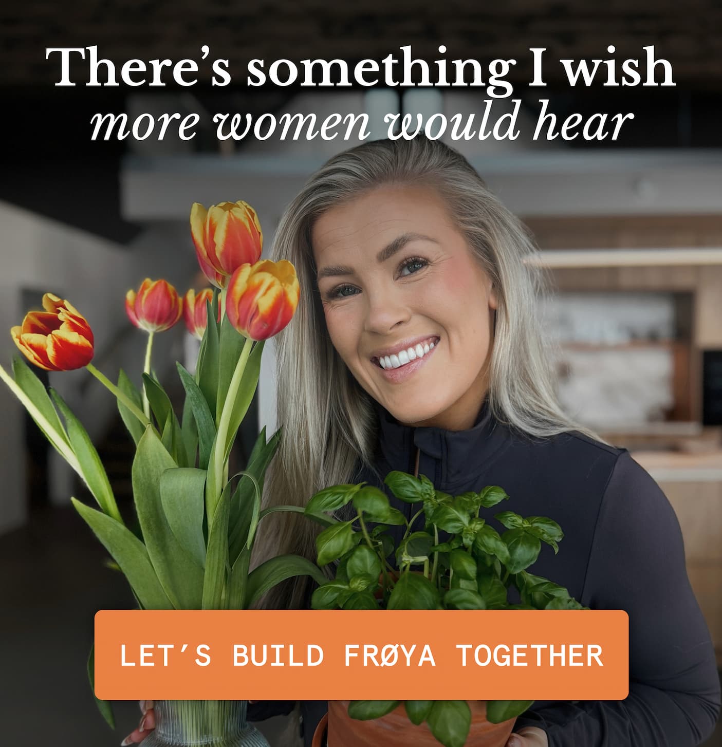 There's something I wish more women would hear