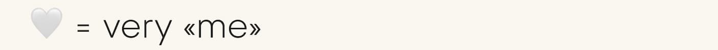 very «me»