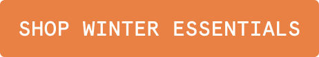 Shop Winter Essentials 
