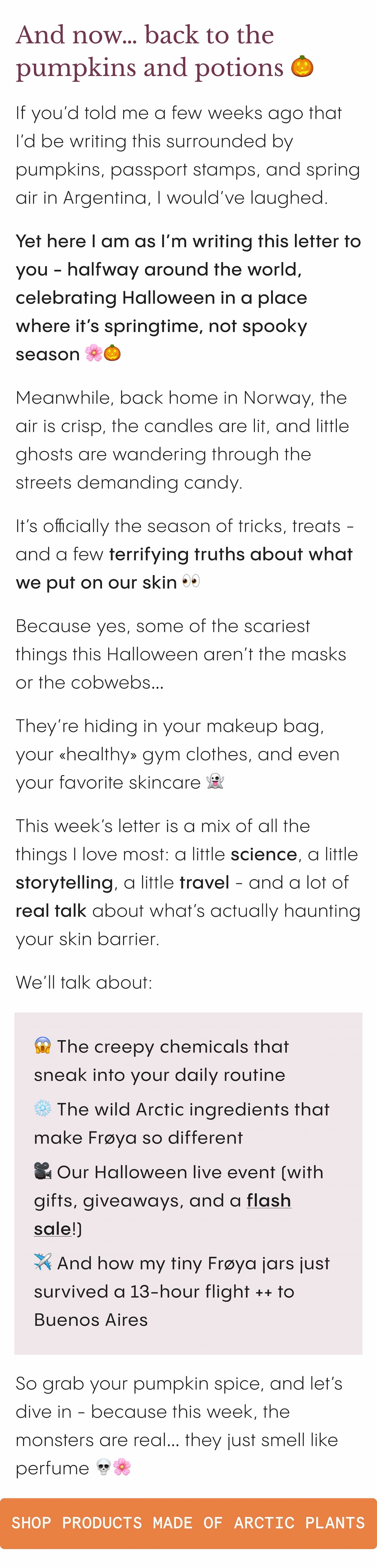 This week's letter is a mix of all the things I love most: a little science, a little storytelling, a little travel - and a lot of real talk about what's actually haunting your skin barrier.