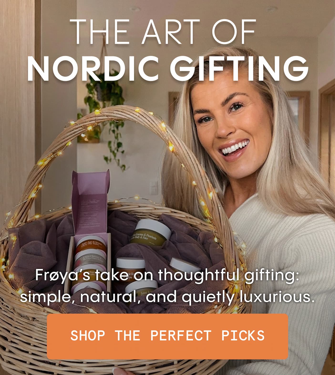 The Art of Nordic Gifting  Frøya's take on thoughtful gifting: simple, natural, and quietly luxurious.