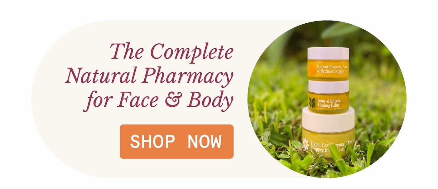 The Complete Natural Pharmacy for Face & Body