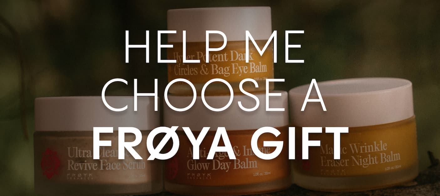 Help Me Choose a Frøya Gift