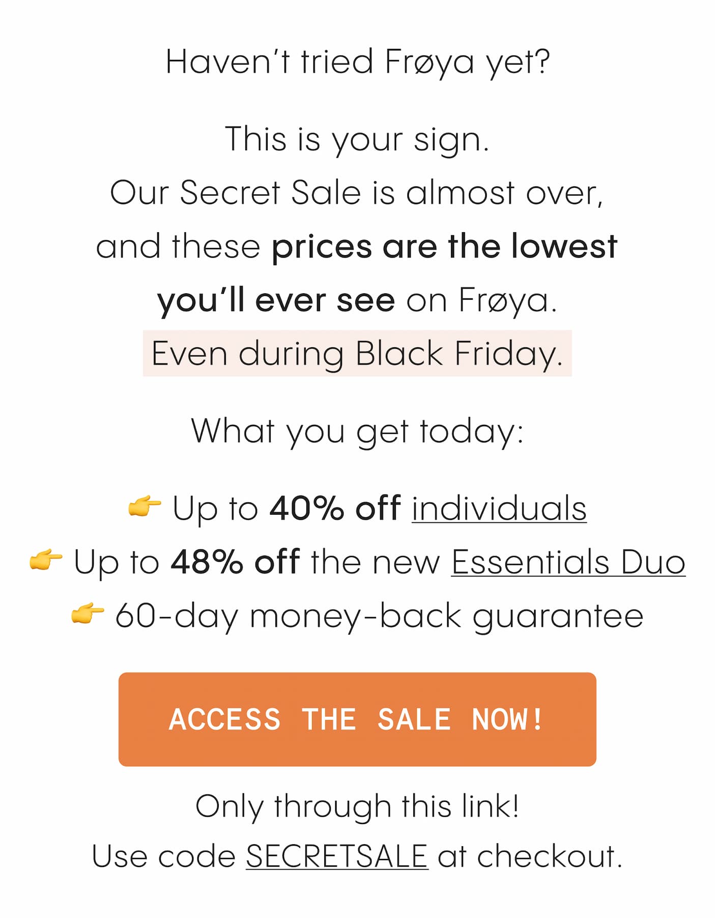 access the sale now!