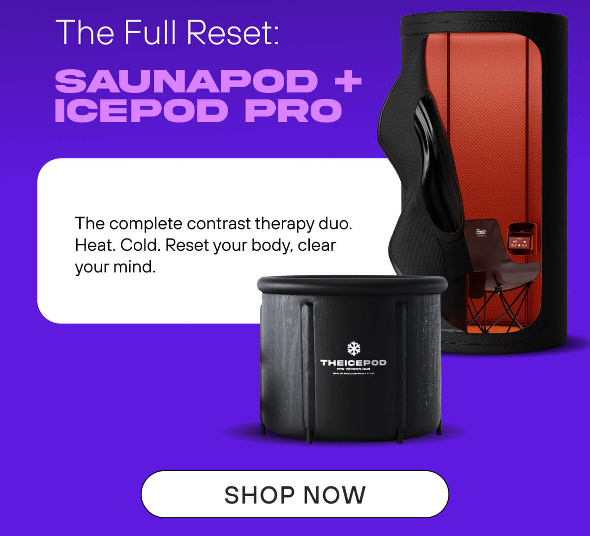 The Full Reset: SaunaPod + IcePod Pro - The complete contrast therapy duo. Heat. Cold. Reset your body, clear your mind.