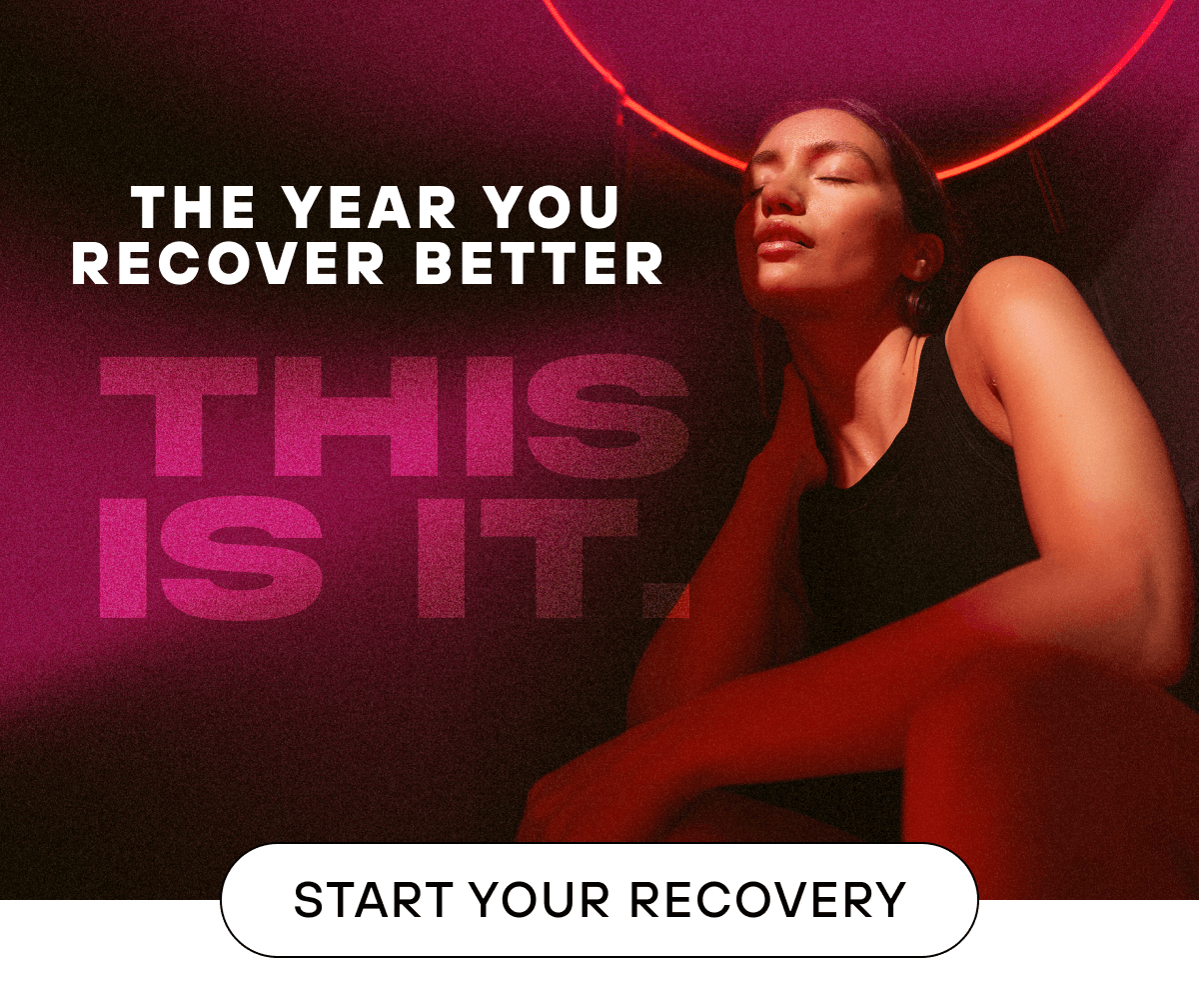 The Year You Recover Better  This is it.   START YOUR RECOVERY