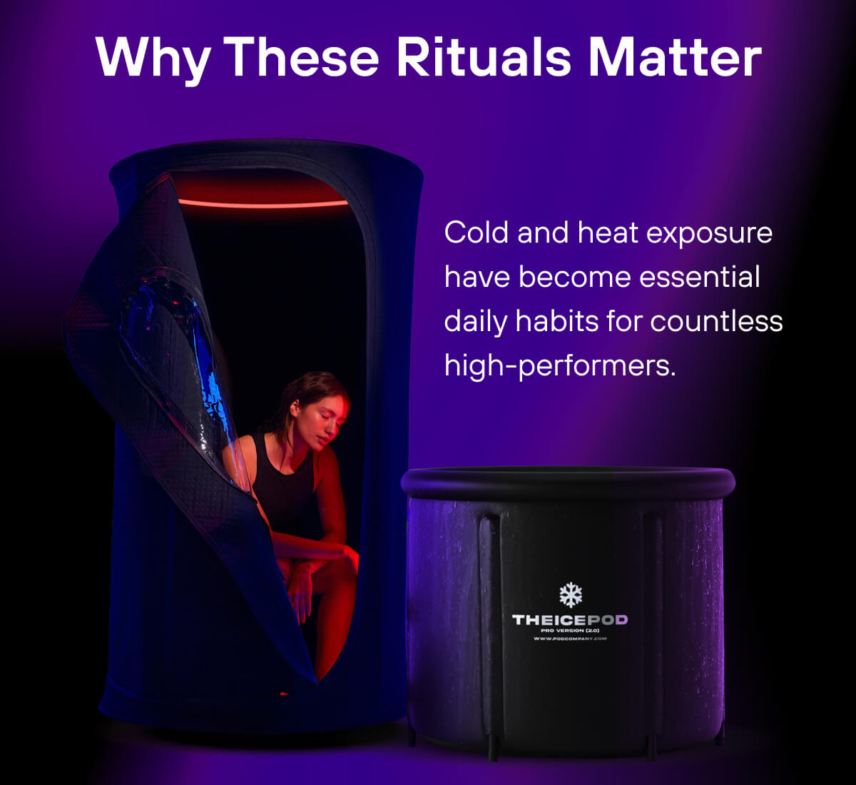 Why These Rituals Matter  Cold and heat exposure have become essential daily habits for countless high-performers. 