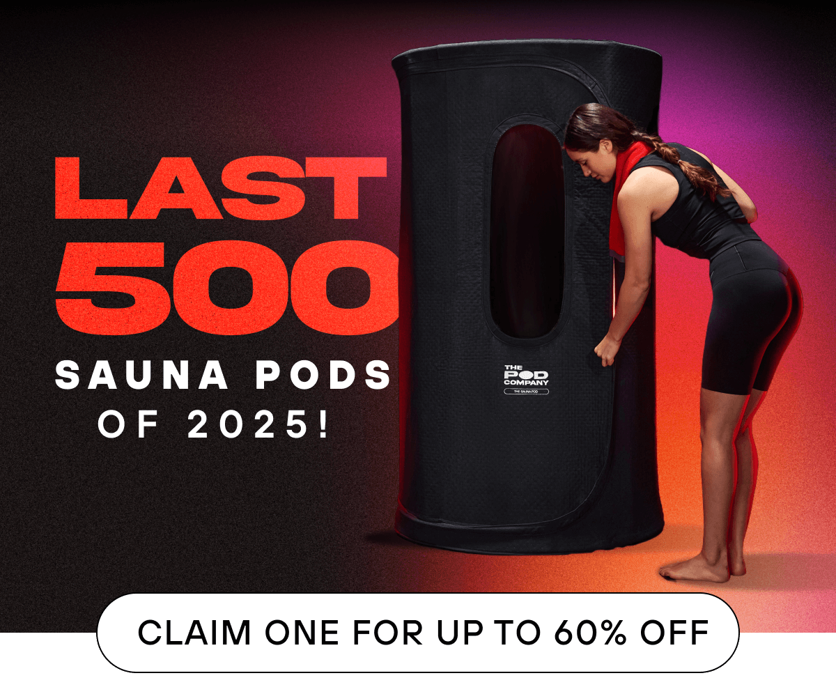 Last 500 Sauna Pods of 2025!  CLAIM ONE