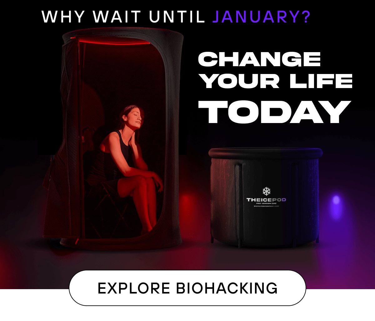 Why wait until January?  Change your life today Explore Biohacking