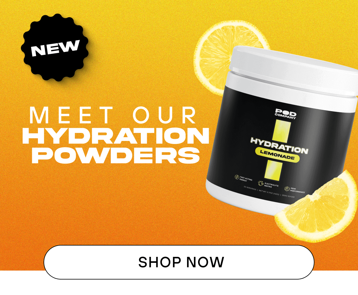 Meet Our Hydration Powders  SHOP NOW