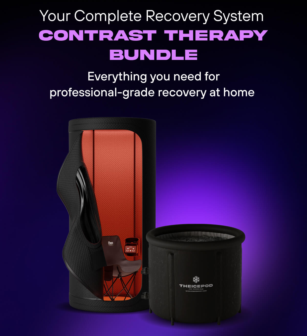 Your Complete Recovery System  Contrast Therapy Bundle  Everything you need for professional-grade recovery at home 
