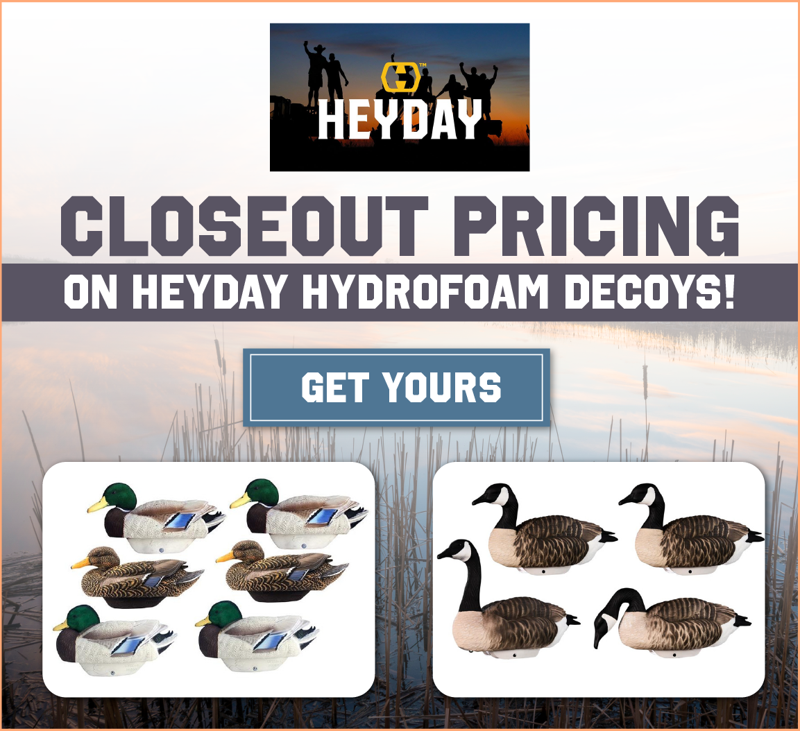 Closeout Pricing on Heyday Hydrofoam Decoys! Presleys Outdoors