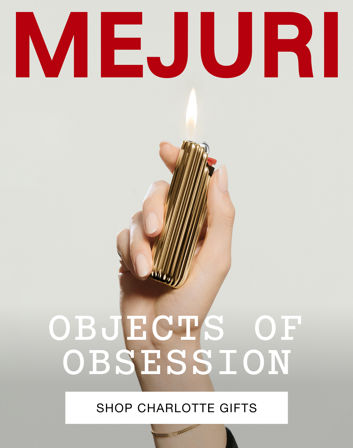 Mejuri. Objects of Obsession. Shop Charlotte Gifts. Mejuri. Objects of Obsession. Shop Charlotte Gifts.