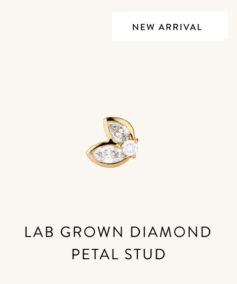 New Arrival. Lab Grown Diamond Petal Stud. New Arrival. Lab Grown Diamond Petal Stud.