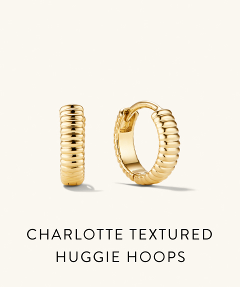 Charlotte Textured Huggie Hoops.