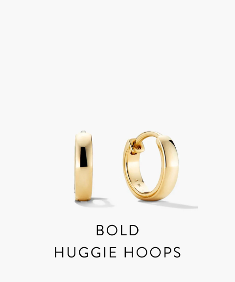Bold Huggie Hoops.