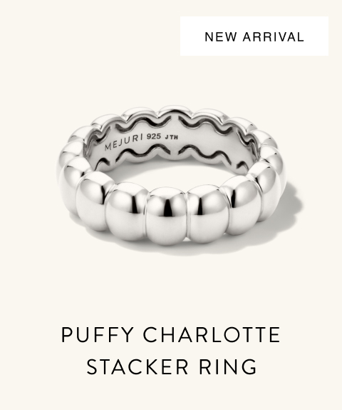 New Arrival. Puffy Charlotte Stacker Ring. New Arrival. Puffy Charlotte Stacker Ring.