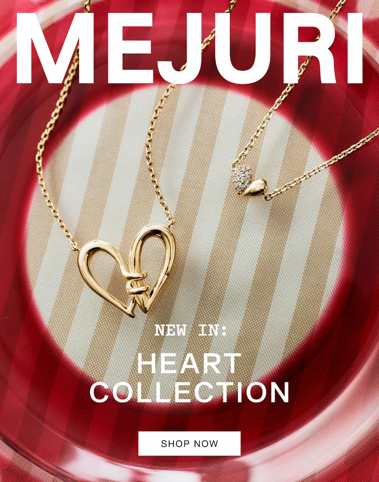 Mejuri. New In: Heart Collection. Shop Now.
