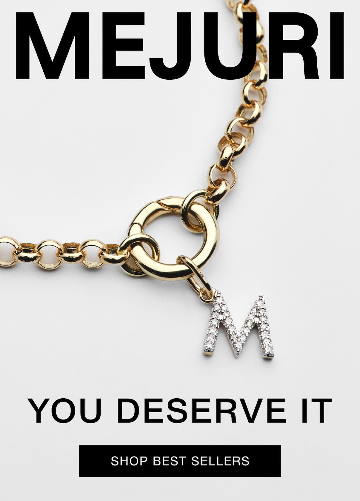 Mejuri. You Deserve It. Shop Best Sellers.